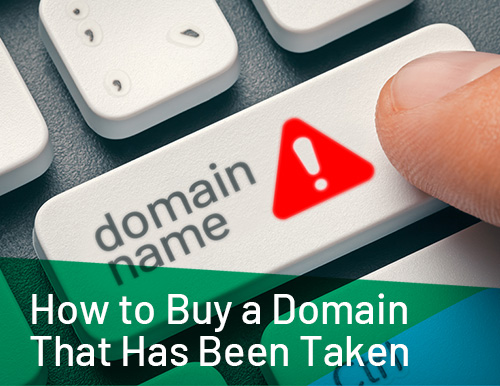 How to Purchase a Domain Name that is Taken